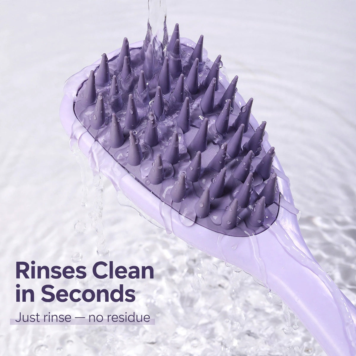 Rinses clean in seconds